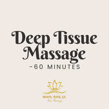 Load image into Gallery viewer, 60 min Deep Tissue Massage with Hot Oil & optional Wat Pho Tiger Balm: Boon Ruk Sa Signature Massage