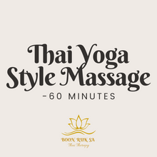 Load image into Gallery viewer, Traditional Thai Yoga Style Massage (without oil) - 60 minutes
