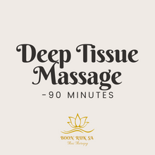 Load image into Gallery viewer, 90 min Deep Tissue Massage with Hot Oil &amp; optional Wat Pho tiger balm: Boon Ruk Sa Signature Massage
