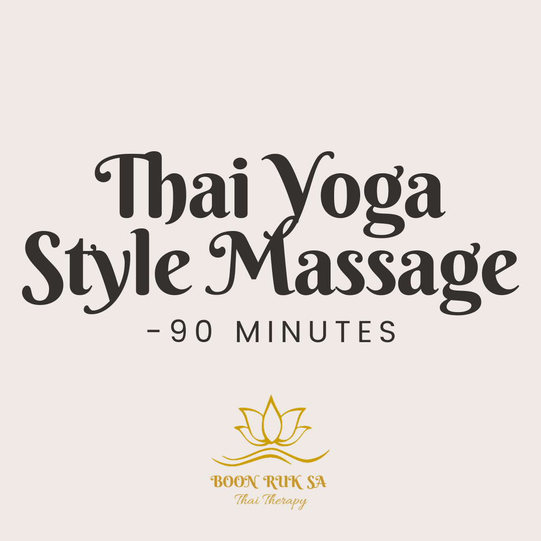 Traditional Thai Yoga Style Massage (without oil) - 90 minutes